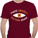 Make Orwell Fiction Again Tee