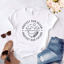 Protect Our Ocean Protect Our Future T-shirt